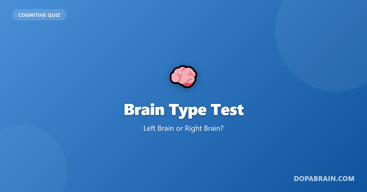 Brain Type Test - Free Online Neural Scan | DopaBrain